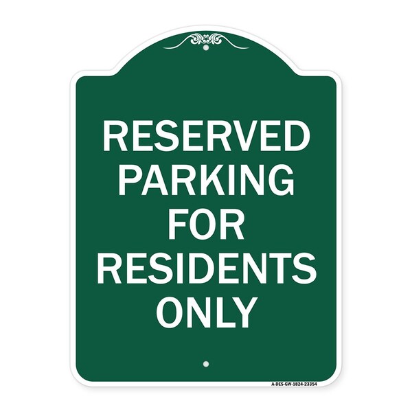 Parking Space Reserved Parking Reserved for Residents Heavy-Gauge Alum, 18" x 24", GW-1824-23354